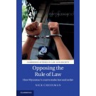 Opposing the Rule of Law in Myanmar: The Courts and the Ideal of Law and Order