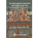The Old English Penitentials and Anglo-Saxon Law