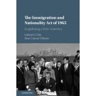 The Immigration and Nationality Act of 1965: Legislating a New America