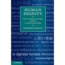 Human Dignity: The Constitutional Value and a Constitutional Right