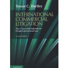 International Commercial Litigation: Text, Cases and Materials on Private International Law 2nd Edition