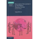 Reclaiming Development in the World Trading System 2nd Edition