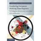 Gendering European Working Time Regimes: The Working Time Directive and the Case of Poland