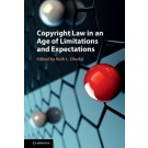 Copyright Law in an Age of Limitations and Exceptions