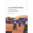 Courts Without Borders: Law, Politics, and U.S. Extraterritoriality