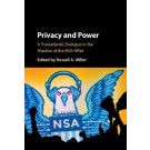Privacy and Power: A Transatlantic Dialogue in the Shadow of the NSA-Affair