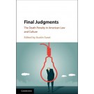 Final Judgments: The Death Penalty in American Law and Culture