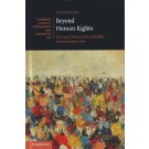 Beyond Human Rights: The Legal Status of the Individual in International Law
