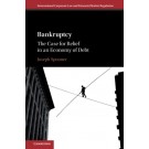 Bankruptcy: The Case for Relief in an Economy of Debt: A Critical Approach