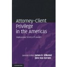 Attorney-Client Privilege in the Americas: Professional Secrecy of Lawyers