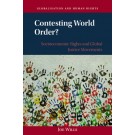 Contesting World Order?: Socioeconomic Rights and Global Justice Movements