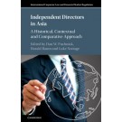 Independent Directors in Asia: A Historical, Contextual and Comparative Approach