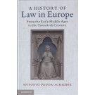 A History of Law in Europe: From the Early Middle Ages to the Twentieth Century