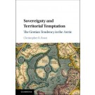 Sovereignty and Territorial Temptation: The Grotian Tendency