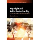 Copyright and Collective Authorship: Locating the Authors of Collaborative Work