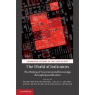 The World of Indicators: The Making of Governmental Knowledge Through Quantification