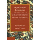 Impossibility of Performance: A Treatise on the Law of Supervening Impossibility of Performance of Contract, Failure of Consideration, and Frustration Reissue