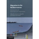 Migration in the Mediterranean: Mechanisms of International Cooperation