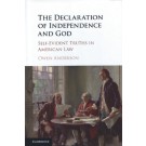 The Declaration of Independence and God: Self-Evident Truths in American Law