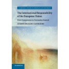 The International Responsibility of the European Union: From Competence to Normative Control