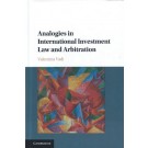 Analogies in International Investment Law and Arbitration