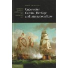 Underwater Cultural Heritage and International Law