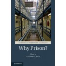 Why Prison?