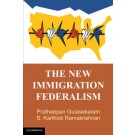 The New Immigration Federalism