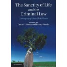 The Sanctity of Life and the Criminal Law: The Legacy of Glanville Williams