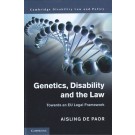 Genetics, Disability, and the Law: Towards an EU Legal Framework