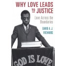 Why Love Leads to Justice: Love Across the Boundaries