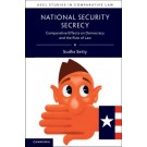 National Security Secrecy: Comparative Effects on Democracy and the Rule of Law