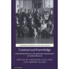 Contractual Knowledge: One Hundred Years of Legal Experimentation in Global Markets