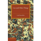 Law and Other Things