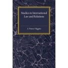 Studies in International Law and Relations Reissue