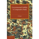 Governmental Liability: A Comparative Study Reissue