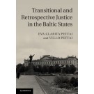 Transitional and Retrospective Justice in the Baltic States
