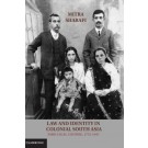 Law and Identity in Colonial South Asia: Parsi Legal Culture, 1772-1947