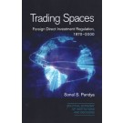 Trading Spaces: Foreign Direct Investment Regulation, 1970-2000