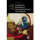 Comparative Reasoning in International Courts and Tribunals