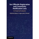 Sex Offender Registration and Community Notification Laws: An Empirical Evaluation