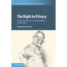 The Right to Privacy: Origins and Influence of a Nineteenth-Century Idea