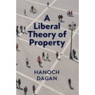A Liberal Theory of Property