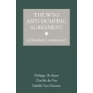 The WTO Anti-Dumping Agreement: A Detailed Commentary