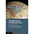 Socialist Law in Socialist East Asia