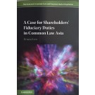 A Case for Shareholders' Fiduciary Duties in Common Law Asia