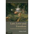 Law, Love and Freedom: From the Sacred to the Secular