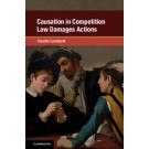 Causation in Competition Law Damages Actions