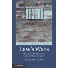 Law's Wars: The Fate of the Rule of Law in the US 'War on Terror'