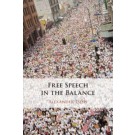 Free Speech in the Balance